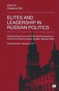 Elites and Leadership in Russian Politics