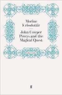 John Cowper Powys and the Magical Quest