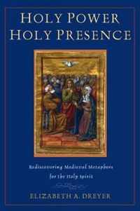 Holy Power, Holy Presence