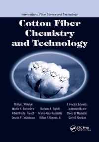 Cotton Fiber Chemistry and Technology