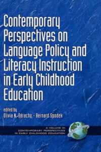 Contemporary Perspectives On Language Policy And Literacy Instruction In Early Childhood Education