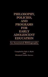 Philosophy, Policies, and Programs for Early Adolescent Education