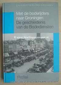 Met de boderijders naar Groningen