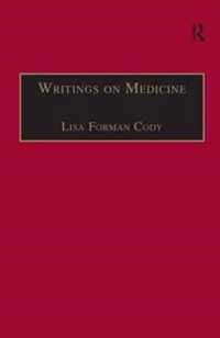 Writings on Medicine: Printed Writings 1641-1700