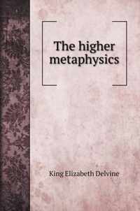 The higher metaphysics