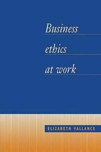 Business Ethics at Work