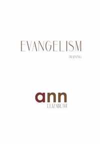 Evangelism Training - Ann Elizabeth