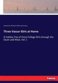 Three Vassar Girls at Home