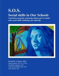 S.O.S.: Social skills in Our Schools Transition program