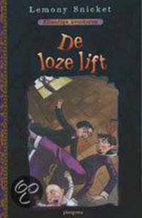 Ellendige Avonturen / 6 De Loze Lift