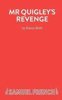 Mr. Quigley's Revenge
