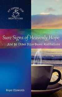 Sure Signs of Heavenly Hope
