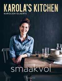 Karola's Kitchen: Smaakvol - Karolien Olaerts - Hardcover (9789464102222)