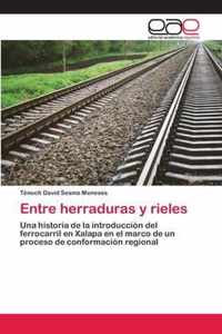 Entre herraduras y rieles