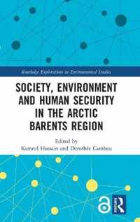 Society, Environment and Human Security in the Arctic Barents Region