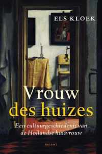 Vrouw des huizes