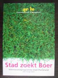 Stad zoekt Boer