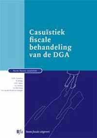 Boom fiscale casuïstiek - Casuistiek fiscale behandeling van de DGA