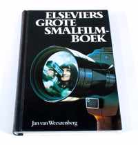 Elseviers grote smalfilmboek Jan van Weeszenberg 2e druk ISBN9010011631