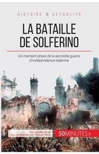 La bataille de Solferino: Un moment phare de la seconde guerre d'indépendance italienne