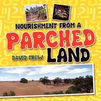 Nourishment From A Parched Land