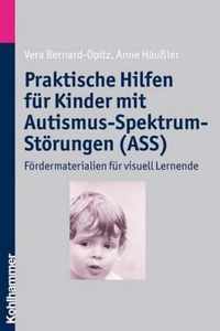 Praktische Hilfen Fur Kinder Mit Autismus-Spektrum-Storungen (Ass)