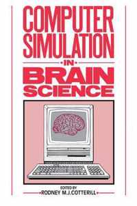 Computer Simulation in Brain Science