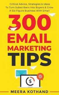 300 Email Marketing Tips