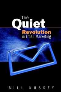 The Quiet Revolution in Email Marketing