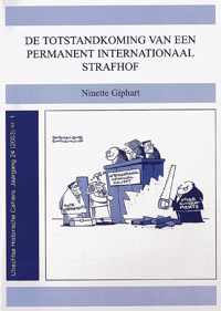 De totstandkoming van een permanent internationaal strafhof