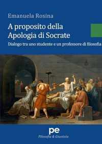 A proposito della Apologia di Socrate