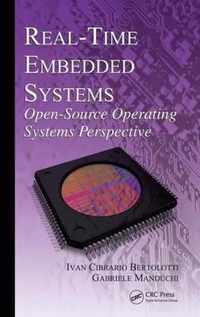 Real-Time Embedded Systems: Open-Source Operating Systems Perspective