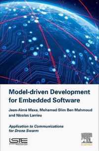 Model Driven Development for Embedded Software