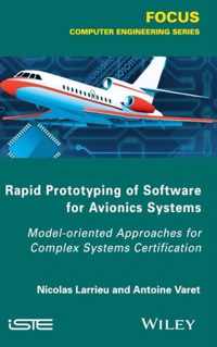 Rapid Prototyping Software for Avionics Systems