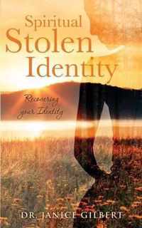 Spiritual Stolen Identity