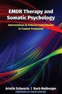 EMDR Therapy and Somatic Psychology