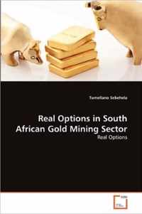 Real Options in South African Gold Mining Sector