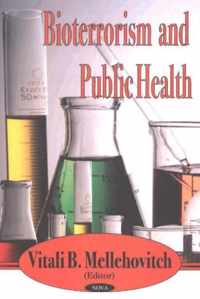 Bioterrorism & Public Health