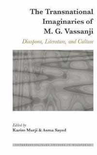 The Transnational Imaginaries of M. G. Vassanji