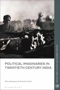 Political Imaginaries in Twentieth-Century India