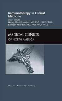 Immunotherapy in Clinical Medicine, An Issue of Medical Clinics