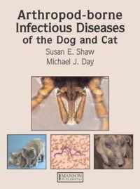 Arthropod-Borne Infectious Diseases of the Dog and Cat