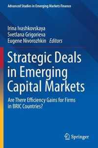 Strategic Deals in Emerging Capital Markets