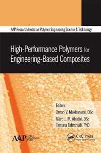 High-Performance Polymers for Engineering-Based Composites