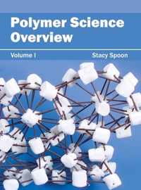 Polymer Science Overview