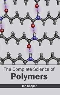 Complete Science of Polymers