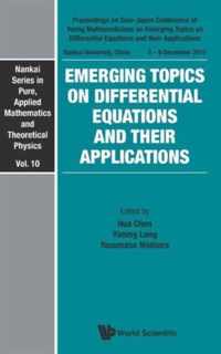 Emerging Topics on Differential Equations and Their Applications