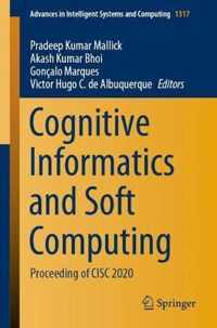 Cognitive Informatics and Soft Computing