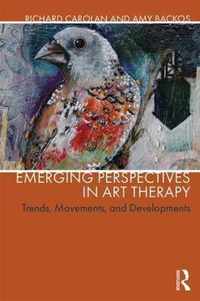 Emerging Perspectives in Art Therapy