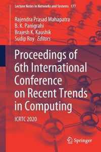 Proceedings of 6th International Conference on Recent Trends in Computing